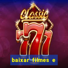 baixar filmes e series mp4